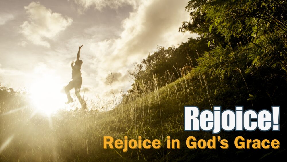 Rejoice in God's Grace Image